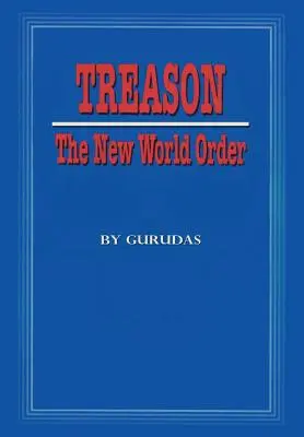 Zrada: Nový svetový poriadok - Treason: The New World Order
