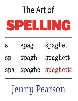 Umenie hláskovania - The Art of Spelling