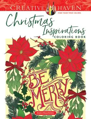 Creative Haven Vianočné inšpirácie Omaľovánky - Creative Haven Christmas Inspirations Coloring Book