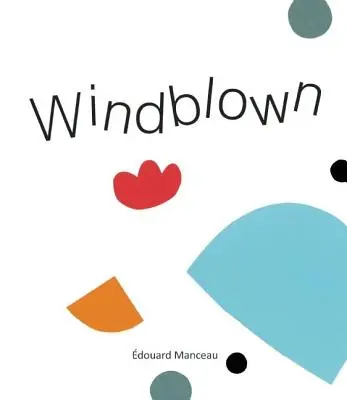 Vetrom ošľahaný - Windblown