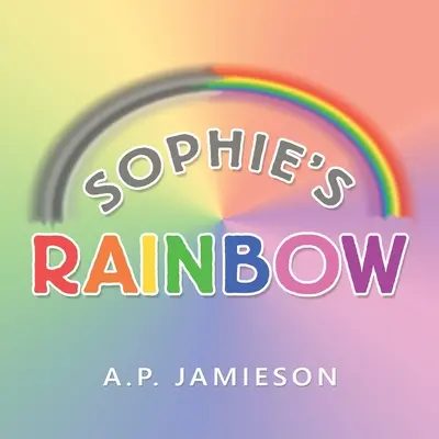 Sofiina dúha - Sophie's Rainbow