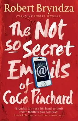 Nie tak tajné e-maily Coco Pinchardovej - The Not So Secret Emails of Coco Pinchard