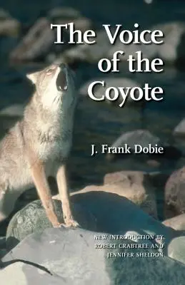 Hlas kojota, druhé vydanie - The Voice of the Coyote, Second Edition