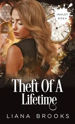 Krádež na celý život - Theft Of A Lifetime