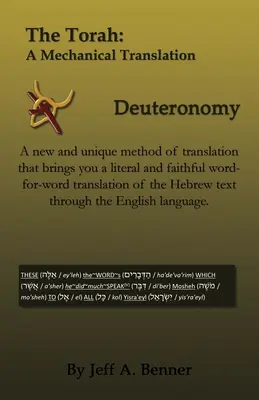 Tóra: Mechanický preklad - Deuteronómium - The Torah: A Mechanical Translation - Deuteronomy