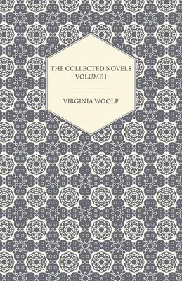Zbierka románov Virginie Woolfovej - I. diel - Roky, vlny - The Collected Novels of Virginia Woolf - Volume I - The Years, the Waves