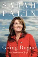 Going Rogue: Americký život - Going Rogue: An American Life