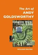 Umenie Andyho Goldsworthyho: Kompletné diela: Špeciálne vydanie: Knižné diela Goldsworthyho: Špeciálne vydanie - The Art of Andy Goldsworthy: Complete Works: Special Edition