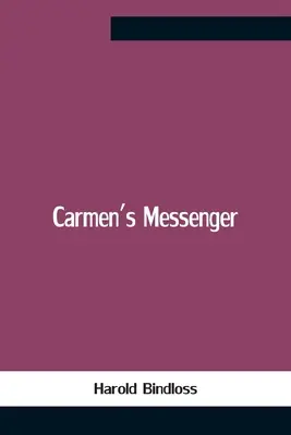 Carmenin posol - Carmen'S Messenger