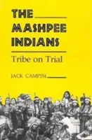 Indiáni z kmeňa Mashpee: Kmeň na súde - Mashpee Indians: Tribe on Trial