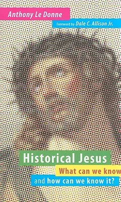 Historický Ježiš: Čo môžeme vedieť a ako to môžeme vedieť? - Historical Jesus: What Can We Know and How Can We Know It?