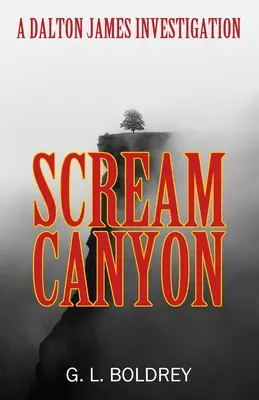 Scream Canyon: Vyšetrovanie Daltona Jamesa - Scream Canyon: A Dalton James Investigation