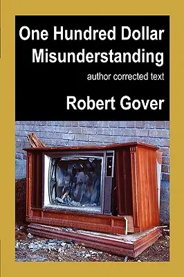 Nedorozumenie za sto dolárov: Autorsky opravený text - One Hundred Dollar Misunderstanding: Author Corrected Text