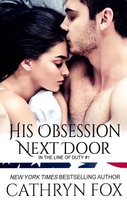 Jeho posadnutosť odvedľa - His Obsession Next Door