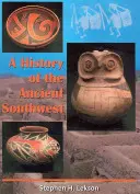 Dejiny starovekého juhozápadu - A History of the Ancient Southwest