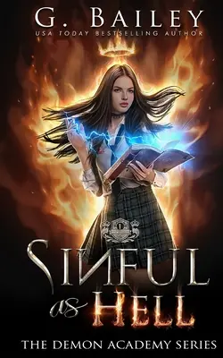 Hriešny ako peklo: A Reverse Harem Bully Academy Romance - Sinful As Hell: A Reverse Harem Bully Academy Romance