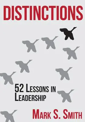Rozlíšenie: 52 lekcií z vodcovstva - Distinctions: 52 Lessons in Leadership