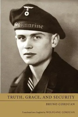 Pravda, milosť a bezpečnosť - Truth, Grace, and Security