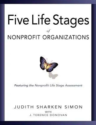 Päť životných etáp: Kde ste, kam idete a čo môžete očakávať, keď sa tam dostanete - Five Life Stages: Where You Are, Where You're Going, and What to Expect When You Get There