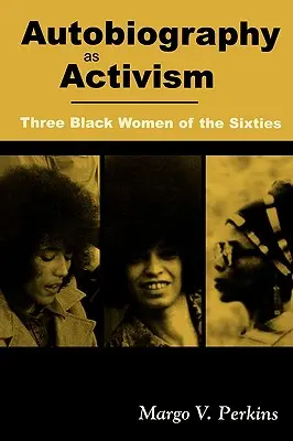 Autobiografia ako aktivizmus - Autobiography as Activism