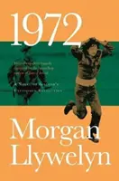 1972: Román o nedokončenej írskej revolúcii - 1972: A Novel of Ireland's Unfinished Revolution