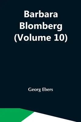 Barbara Blombergová (10. zväzok) - Barbara Blomberg (Volume 10)