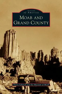 Moab a Grand County - Moab and Grand County