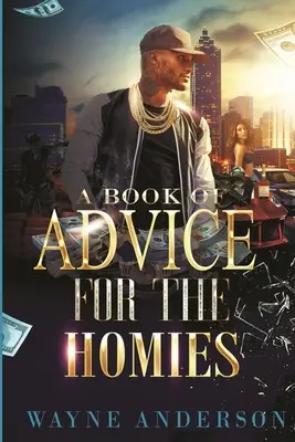 Kniha rád pre domácich - A Book of Advice for The Homies