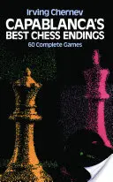 Capablancove najlepšie šachové koncovky - Capablanca's Best Chess Endings