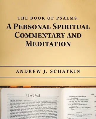 Kniha žalmov: Osobný duchovný komentár a meditácia - The Book of Psalms: a Personal Spiritual Commentary and Meditation