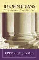 2 Korinťania: Príručka gréckeho textu - 2 Corinthians: A Handbook on the Greek Text