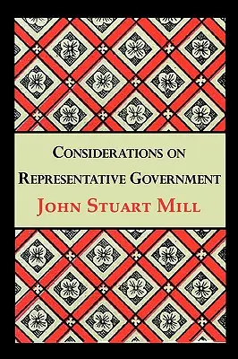 Úvahy o zastupiteľskej vláde - Considerations on Representative Government
