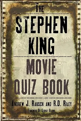 Kniha kvízov o filmoch Stephena Kinga - The Stephen King Movie Quiz Book