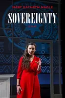 Suverenita: A Play - Sovereignty: A Play