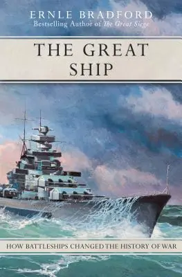 Veľká loď: Ako bojové lode zmenili dejiny vojny - The Great Ship: How Battleships Changed the History of War