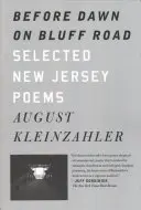 Pred úsvitom na Bluff Road / Hollyhocks in the Fog: Selected New Jersey Poems / Selected San Francisco Poems - Before Dawn on Bluff Road / Hollyhocks in the Fog: Selected New Jersey Poems / Selected San Francisco Poems