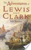 Dobrodružstvá Lewisa a Clarka - The Adventures of Lewis and Clark