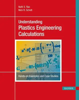 Pochopenie výpočtov v plastikárstve: Praktické príklady a prípadové štúdie - Understanding Plastics Engineering Calculations: Hands-On Examples and Case Studies