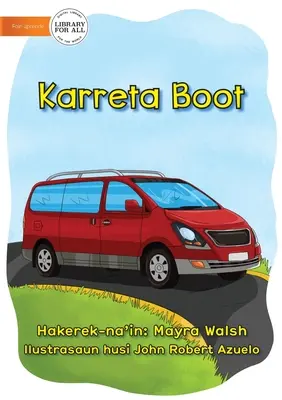 Veľké auto - Karreta Boot - Big Car - Karreta Boot