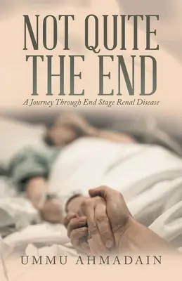 Nie celkom koniec: (revidované vydanie) - Not Quite the End: (Revised Edition)