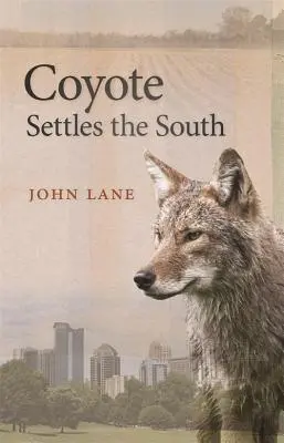 Kojot osídľuje juh - Coyote Settles the South