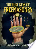 Stratené kľúče slobodomurárstva - The Lost Keys of Freemasonry