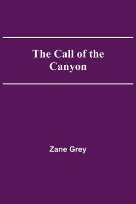 Volanie kaňonu - The Call of the Canyon
