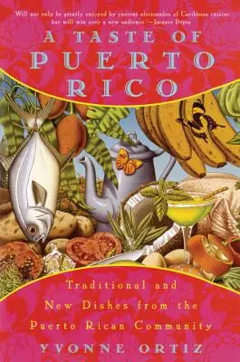 Chuť Portorika: Tradičné a nové jedlá portorickej komunity - A Taste of Puerto Rico: Traditional and New Dishes from the Puerto Rican Community