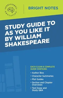 Študijná príručka k hre Ako sa vám páči od Williama Shakespeara - Study Guide to As You Like It by William Shakespeare