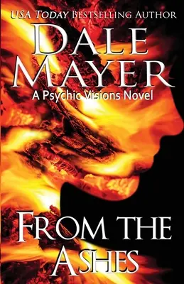 Z popola: A Psychic Visions Novel - From the Ashes: A Psychic Visions Novel