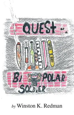 Hľadanie bipolárneho vojaka - Quest of a Bipolar Soldier