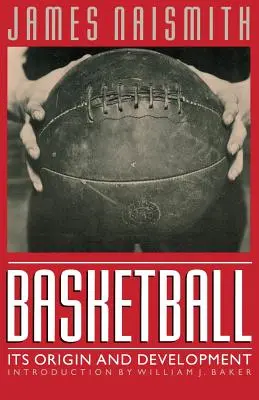 Basketbal: Jeho pôvod a vývoj - Basketball: Its Origin and Development