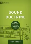 Zdravé učenie: Ako cirkev rastie v Božej láske a svätosti - Sound Doctrine: How a Church Grows in the Love and Holiness of God