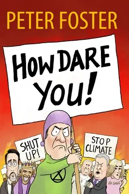 Ako sa opovažuješ! - How Dare You!